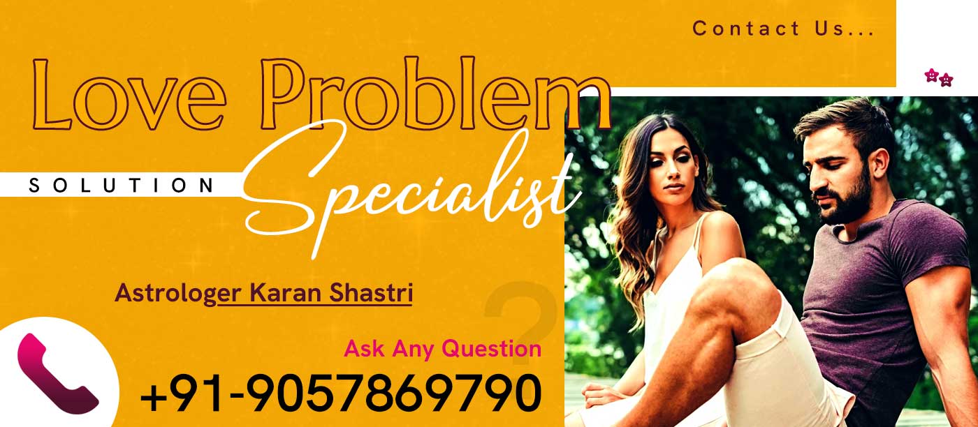 Love Problem Solution Specialist